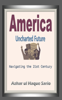 America Uncharted Future