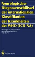 Neurologischer Diagnosenschlüssel der internationalen Klassifikation der Krankheiten der WHO (ICD-NA)