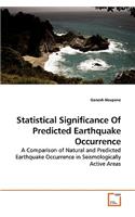 Statistical Significance Of Predicted Earthquake Occurrence