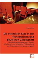 Institution Kino in der französischen und deutschen Gesellschaft