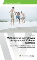 Methode zur interaktiven Analyse von LSC-Beta-Spektren