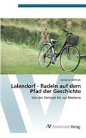 Lalendorf - Radeln auf dem Pfad der Geschichte: (German)