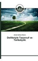 Delilleriyle Tasavvuf ve Tarikatç&#305;l&#305;k