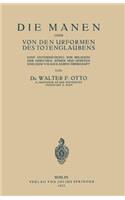 Die Manen Oder Von Den Urformen Des Totenglaubens