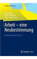 Arbeit - Eine Neubestimmung