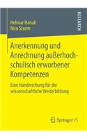 Anerkennung und Anrechnung außerhochschulisch erworbener Kompetenzen