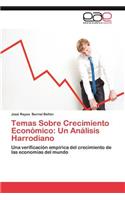 Temas Sobre Crecimiento Economico