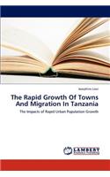 Rapid Growth Of Towns And Migration In Tanzania