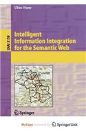Intelligent Information Integration for the Semantic Web