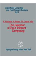 Evolution of Fault-Tolerant Computing