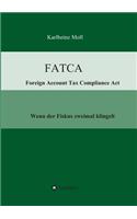 FATCA - Foreign Account Tax Compliance Act