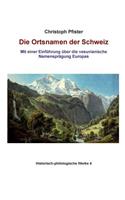 Die Ortsnamen Der Schweiz