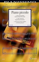 Piano Piccolo: 111 Little Original Classical Piano Pieces Very Easy / 111 klassische Originall-Klavierstucke sehr leicht / 111 Petites pieces ... piano tres faciles (Pianissimo: Fur Elise)