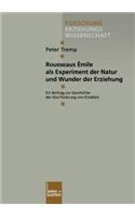 Rousseaus Émile ALS Experiment Der Natur Und Wunder Der Erziehung