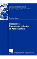 Prosoziales Dienstleisterverhalten Im Kundenkontakt