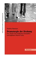 Dramaturgie der Drohung