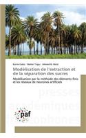 Modélisation de L Extraction Et de la Séparation Des Sucres