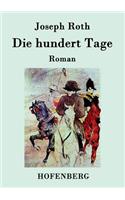 hundert Tage: Roman