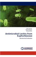 Antimicrobial Lectins from Euphorbiaceae