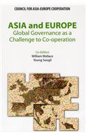 Asia and Europe: Global Governance as a Challenge to Co-Operation