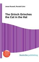 The Grinch Grinches the Cat in the Hat