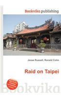 Raid on Taipei