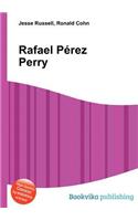Rafael Perez Perry