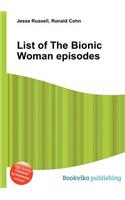 List of the Bionic Woman Episodes: (English)