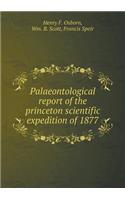 Palaeontological Report of the Princeton Scientific Expedition of 1877