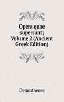 Opera quae supersunt; Volume 2 (Ancient Greek Edition)