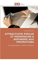 Attractivite Perçue Et Propension a Repondre Aux Promotions