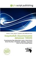Inayatullah (Guantanamo Detainee 10029): (English)
