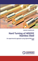 Hard Turning of AISI202 Stainless Steel