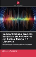 Compartilhando práticas baseadas em evidências em Ensino Aberto e à Distância