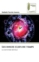 Les douze clefs du temps