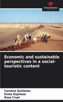 Economic and sustainable perspectives in a social-touristic content