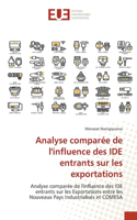 Analyse comparée de l'influence des IDE entrants sur les exportations