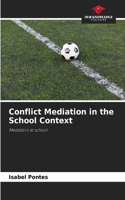 Conflict Mediation in the School Context
