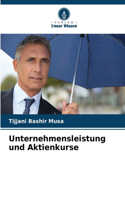 Unternehmensleistung und Aktienkurse