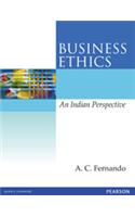 Business Ethics: An Indian Perspective