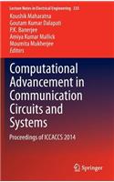 Computational Advancement in Communication Circuits and Systems