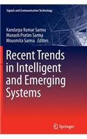 Recent Trends in Intelligent and Emerging Systems