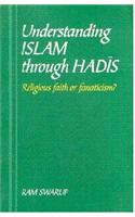 Understanding Islam through Hadis: religious faith or fanaticism?