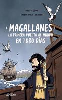 Magallanes: La primera vuelta al mundo en 1080 dias