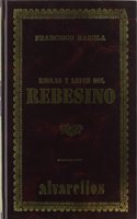 REGLAS Y LEYES DEL REBESINO (Coleccion Facsimiles S. XVIII) (Spanish Edition)