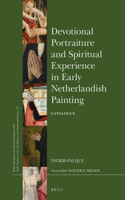 Devotional Portraiture and Spiritual Experience in Early Netherlandish Painting | catalogue