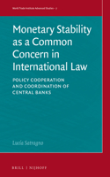 Monetary Stability as a Common Concern in International Law
