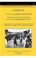 Zoom In. Palestinian Refugees of 1948, Remembrances [english - Arabic Edition]