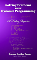 Solving Problems using Dynamic Programming