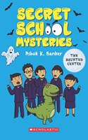 Secret School Mysteries: The Haunted Centre